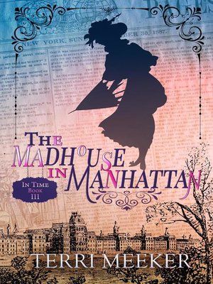 cover image of The Madhouse in Manhattan